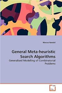 General Meta-heuristic Search Algorithms