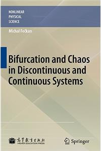 Bifurcation and Chaos in Discontinuous and Continuous Systems