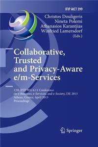 Collaborative, Trusted and Privacy-Aware E/M-Services