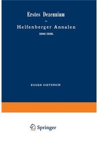 Erstes Dezennium Der Helfenberger Annalen 1886/1895 / Helfenberger Annalen 1896