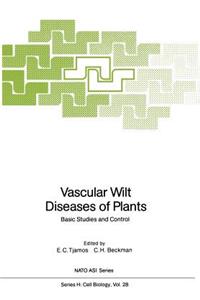 Vascular Wilt Diseases of Plants