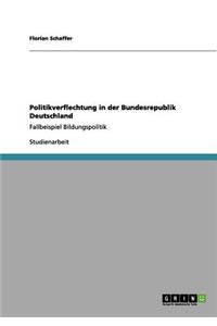 Politikverflechtung in der Bundesrepublik Deutschland