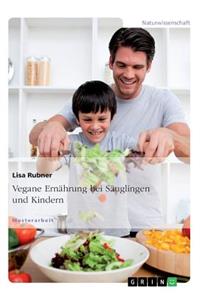 Vegane Ernährung bei Säuglingen und Kindern