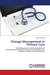 Change Management in Primary Care