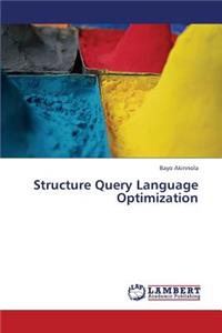 Structure Query Language Optimization
