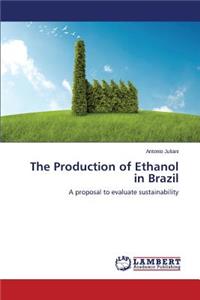 Production of Ethanol in Brazil