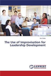 Use of Improvisation for Leadership Development
