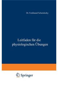 Leitfaden Für Die Physiologischen Übungen