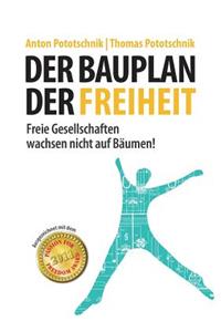 Bauplan der Freiheit