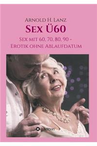 Sex Ü60