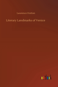 Literary Landmarks of Venice