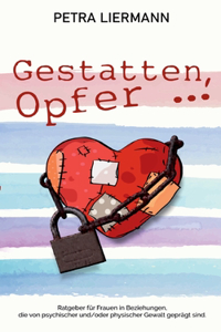 Gestatten, Opfer ...