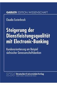 Steigerung Der Dienstleistungsqualität Mit Electronic-Banking