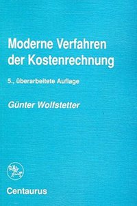Moderne Verfahren der Kostenrechnung