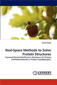 Real-Space Methods to Solve Protein Structures