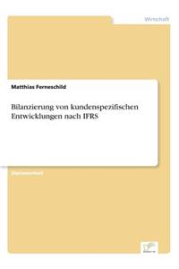 Bilanzierung von kundenspezifischen Entwicklungen nach IFRS