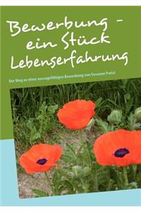 Bewerbung - ein Stück Lebenserfahrung