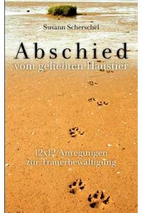 Abschied vom geliebten Haustier