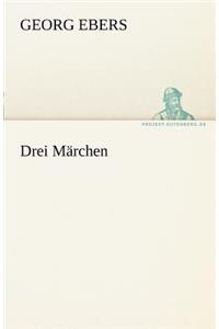 Drei Marchen