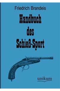 Handbuch des Schieß-Sport