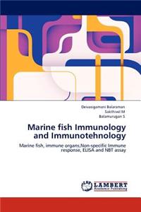 Marine fish Immunology and Immunotehnology