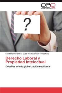 Derecho Laboral y Propiedad Intelectual