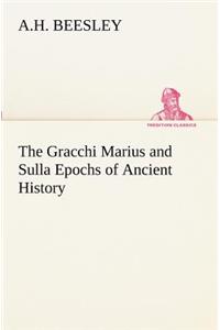 Gracchi Marius and Sulla Epochs of Ancient History