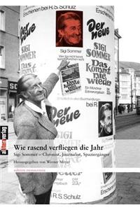 Wie rasend verfliegen die Jahr