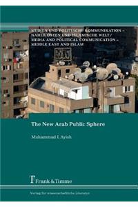 The New Arab Public Sphere