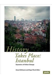 History Takes Place: Istanbul