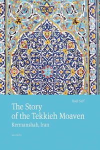 Story of the Tekkieh Moaven
