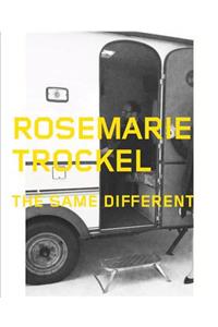 Rosemarie Trockel: The Same Different