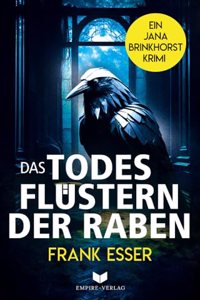 Das Todesflustern der Raben