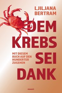 Dem Krebs sei Dank