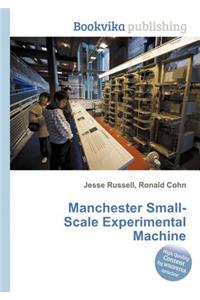 Manchester Small-Scale Experimental Machine