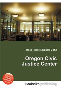 Oregon Civic Justice Center
