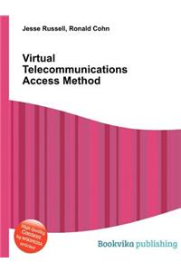 Virtual Telecommunications Access Method