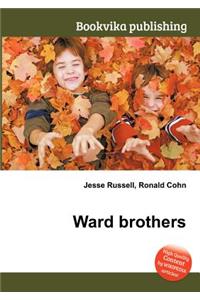 Ward Brothers