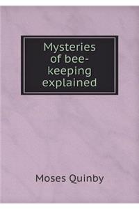 Mysteries of bee-keeping explained