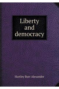 Liberty and Democracy