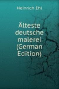 Alteste deutsche malerei (German Edition)