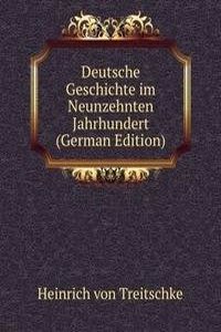 Deutsche Geschichte im Neunzehnten Jahrhundert (German Edition)
