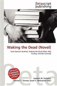 Waking the Dead (Novel)