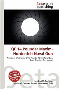 Qf 14 Pounder Maxim-Nordenfelt Naval Gun