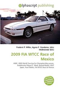 2009 Fia Wtcc Race of Mexico
