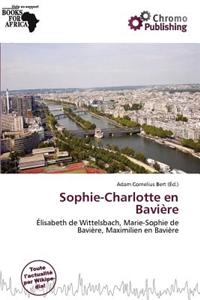 Sophie-Charlotte En Bavi Re