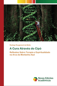 A Cura Através do Cipó