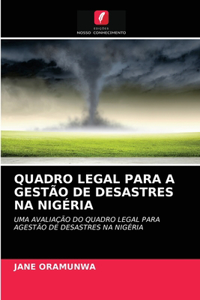 Quadro Legal Para a Gestão de Desastres Na Nigéria