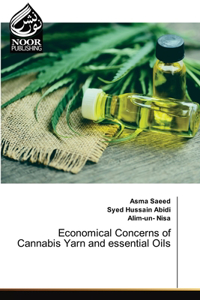 Economical Concerns of Cannabis Yarn and essential Oils