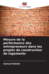 Mesure de la performance des entrepreneurs dans les projets de construction de logements